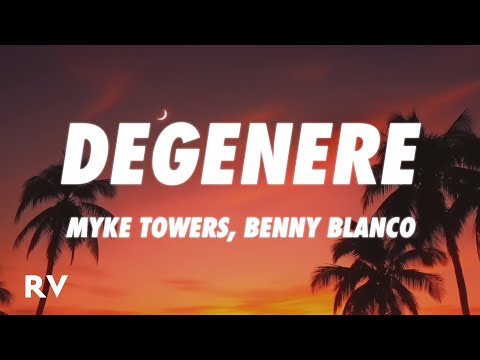 Myke Towers, benny blanco - DEGENERE