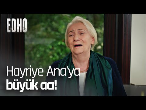 Hayriye Ana'ya Hızır'dan acı haber! - EDHO Efsane Sahneler