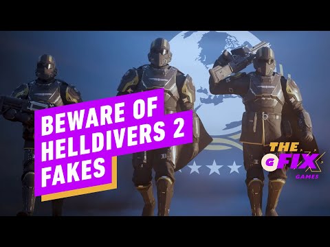 Helldivers 2 Fakes Are Popping Up on Steam - IGN Daily Fix