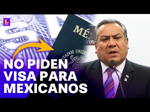 ¿Debilidad del gobierno del Perú frente a México?: Coordinaciones para revertir pedido de visa