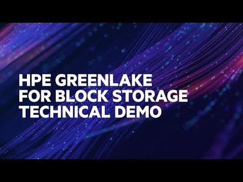 HPE GreenLake for Block Storage Technical Demo