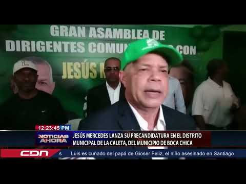 Jesús Mercedes lanza precandidatura en el Distrito Municipal La Caleta, del municipio de Boca Chica