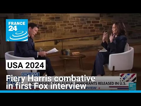 'Fresh and new ideas': Harris makes case in combative Fox interview • FRANCE 24 English