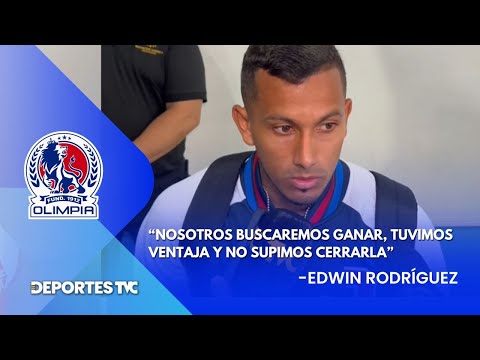 Edwin Rodríguez revela lo que le pasó al Olimpia para que Motagua le remontase la eliminatoria