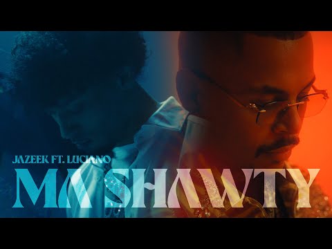 Jazeek x Luciano - Ma Shawty (Official Video)