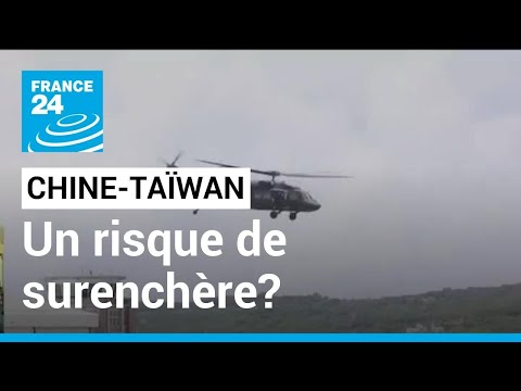 Tensions Chine-Taïwan: Un risque de surenchère? • FRANCE 24