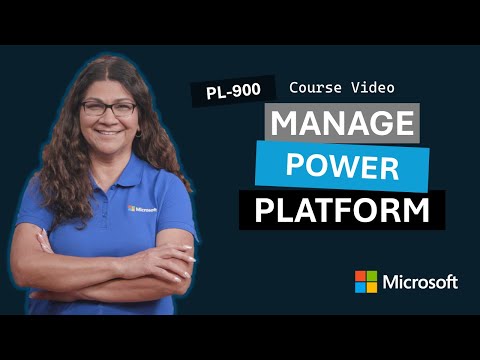 Manage the Microsoft Power Platform environment | PL-900 | Episode 2