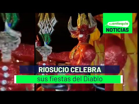 Riosucio celebra sus fiestas del Diablo - Teleantioquia Noticias
