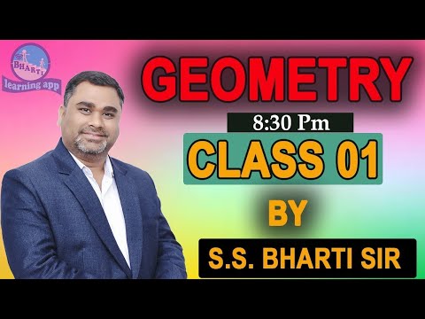 Geometry class 1 || Live || By S.S. Bharti Sir ||