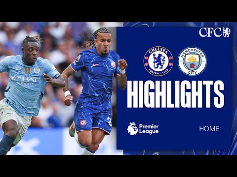 Chelsea 0-2 Manchester City | HIGHLIGHTS | Premier League 2024/25