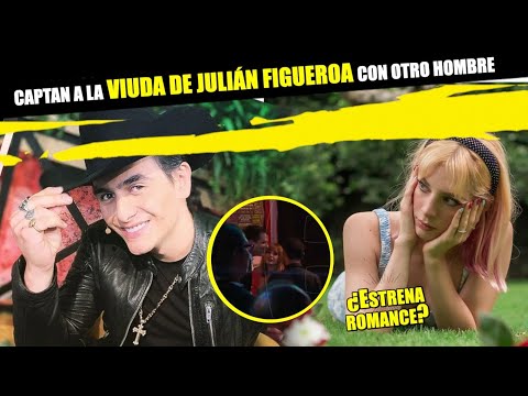 Captan a la viuda de Julián Figueroa con otro hombre