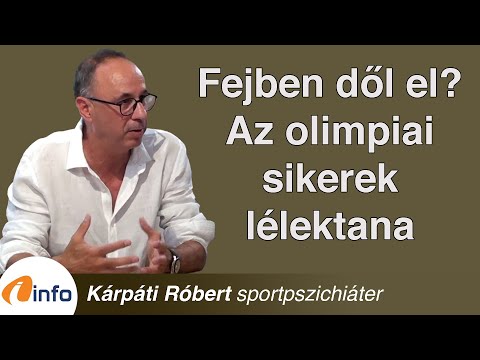 Fejben dől el? Az olimpiai siker lélektana. Kárpáti Róbert, Inforádió, Aréna