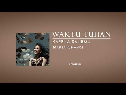 Karena SalibMU - Maria Shandi [Official Audio]