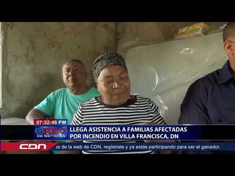Llega asistencia a familias afectadas por incendio en Villa Francisca, DN
