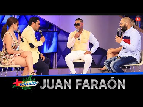 Juan Faraón en MAS ROBERTO