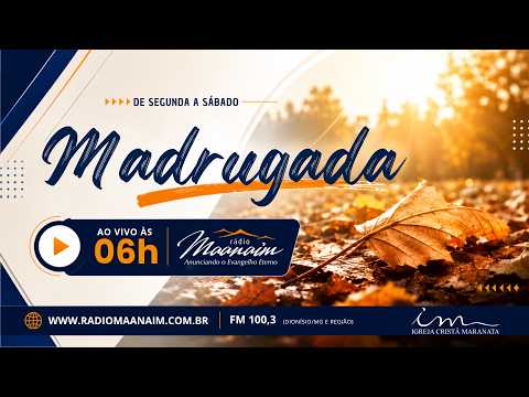 17/08/2026 - [Madrugada] - Igreja Cristã Maranata - Segunda
