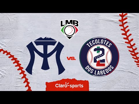 Sultanes de Monterrey vs Tecos de los Dos Laredos, en vivo | Liga Mexicana de Béisbol | Juego 3