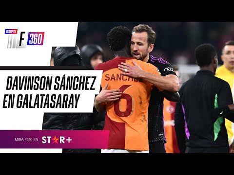 Davinson Sánchez en Galatasaray: El análisis de los especialistas en la mesa de #ESPNF360