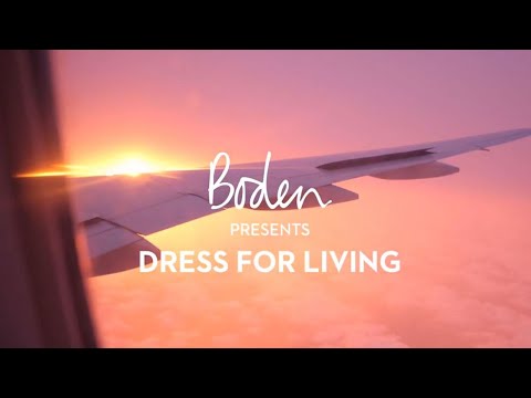 boden.co.uk & Boden Discount Code video: Boden SS19 Lookbook : Dress for Living