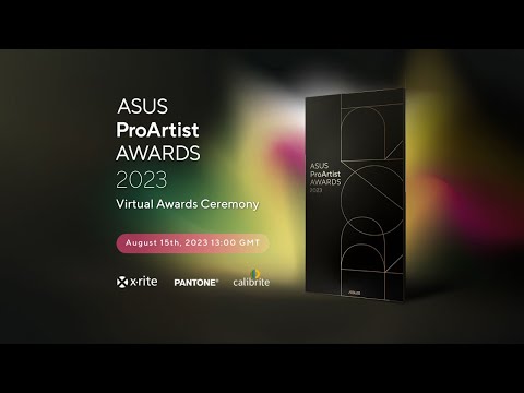 ASUS ProArtist Awards 2023 Virtual Awards Ceremony