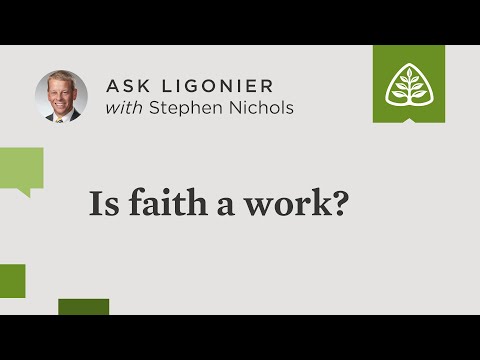 Is faith a work?
