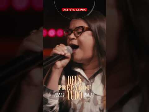Assista agora o novo clipe da Sarah Farias com Midian Lima “Deus Preparou Tudo” ❤️🎶🙌