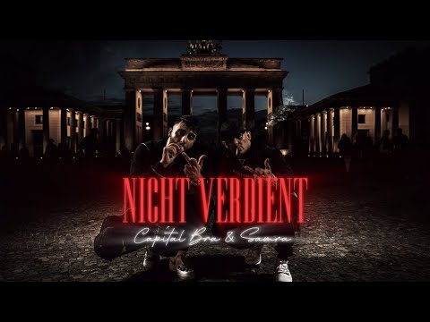 Capital Bra & Samra - Nicht verdient (4K Video)