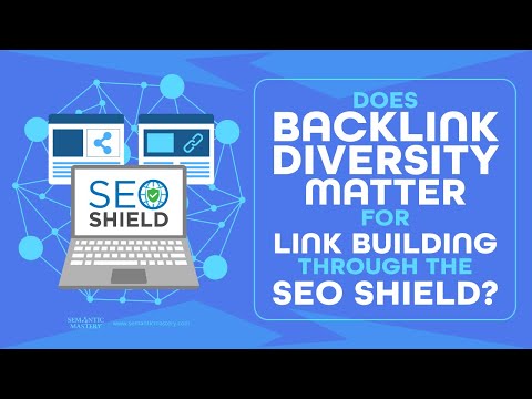 Does Backlink Diversity Matter For Link Building Through The SEO Shield?