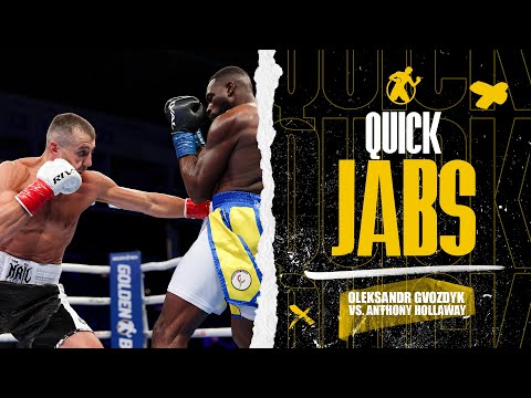Quick Jabs | Oleksandr Gvozdyk vs. Anthony Hollaway…#goldenboyfightnight