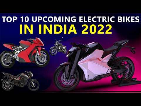 Top 10 Electric Bikes in India | Upcoming 2022