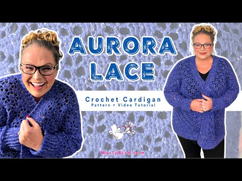 Aurora Lace Crochet Cardigan Pattern Tutorial | Complete Guide to
Crafting Your Easy Cozy Sweater