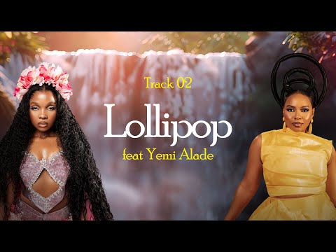 Image: Zuchu – Lollipop Feat Yemi Alade (Official Lyric Video) (U)