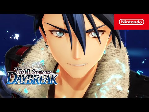 The Legend of Heroes: Trails through Daybreak – Launch Trailer – Nintendo Switch