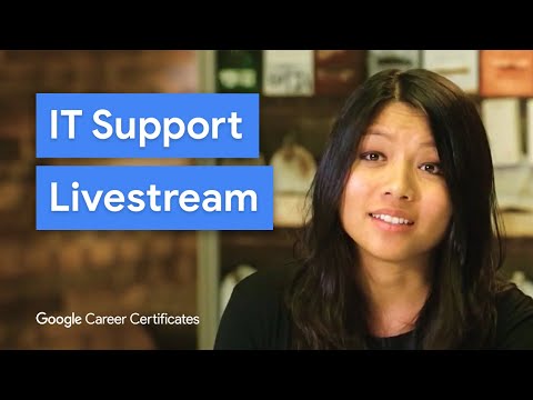 🔴 LIVE: Google IT Support Certificate | Google