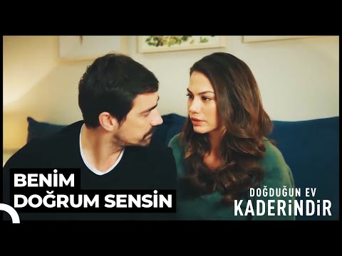 Ben Bir Tek Seni Sevmişim | Doğduğun Ev Kaderindir