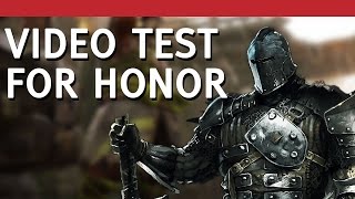 Vido-test sur For Honor 
