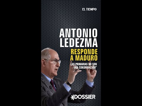 Antonio Ledezma responde a Maduro: Las primarias no son una conspiración | El Tiempo