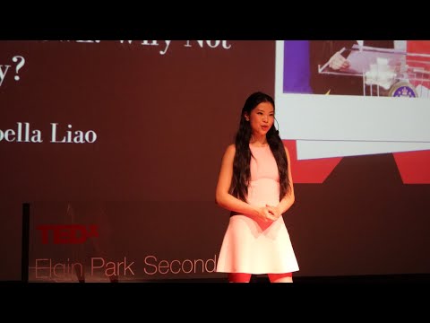Stepping Into the Unknown: Why Not Try? | Isabella Liao | TEDxElgin Park Secondary Youth
