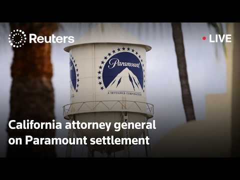 ライブ：パラマウントの和解後、カリフォルニア州司法長官が会見