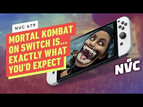 Mortal Kombat on Switch Is... Exactly What You'd Expect - NVC 679