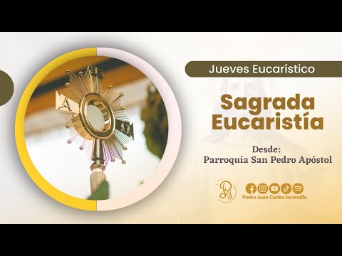 Sagrada Eucaristía 06:00pm