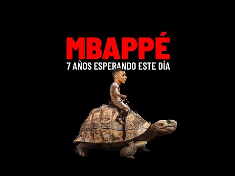 Documental MARCA: Mbappé, 7 años esperando este día