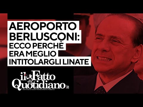 Aeroporto Berlusconi: rotte deviate e non solo: ecco perché era meglio intitolargli Linate