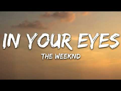 The Weeknd - In Your Eyes (2020 / 1 HOUR * LYRICS * LOOP)