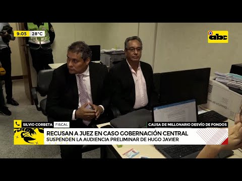 Desvío de fondos en Central: Hugo Javier recusó a juez y se suspendió audiencia