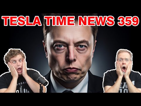 Is Elon Wrong?! | Tesla Time News 359