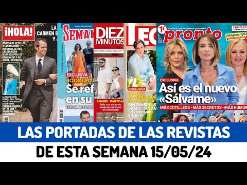 Las PORTADAS de la PRENSA DEL CORAZON de esta SEMANA Miércoles 15 de Mayo