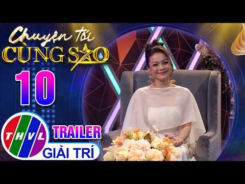[Trailer] Chuyện Tối Cùng Sao - Tập 10