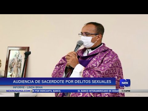 Realizarán audiencia a sacerdote por delitos sexuales contra menor de edad
