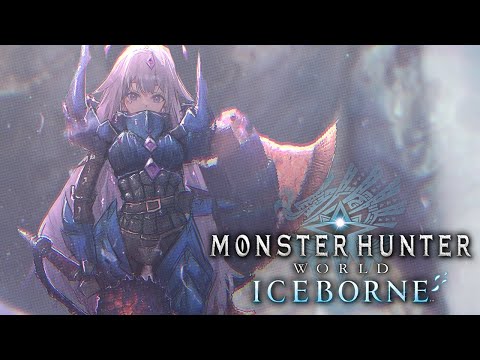 【Monster Hunter World: Iceborne】It's SAED girl hours